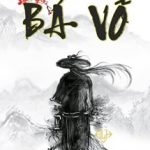 Bá Võ - Khai Hoang