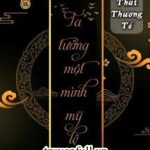 Ta Tưởng Một Mình Mỹ Lệ
